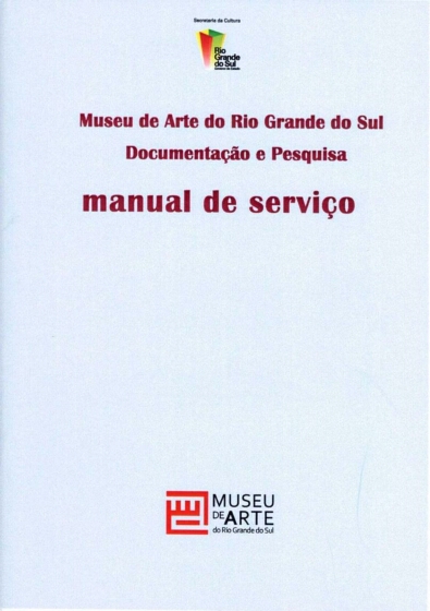 Documenta O E Pesquisa Museu De Arte Do Rio Grande Do Sul Manual De